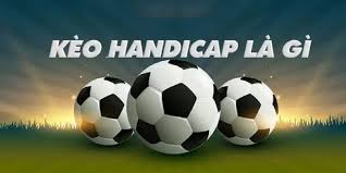 Kèo Handicap 13Win, phân tích chuẩn dễ thắng lớn