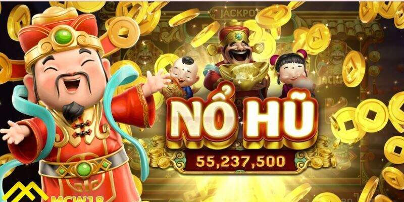 Nổ hũ Thần Tài, rinh thưởng liền tay